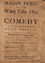 D'Urfey (Thomas) Madam Fickle: or, the Witty False One, A Comedy, first edition, Printed for R. B...