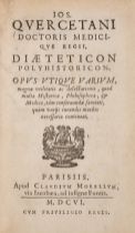 Heath & well-being.- du Chesne (Joseph) Diaeteticon Polyhistoricon, first edition, Paris, C. More...