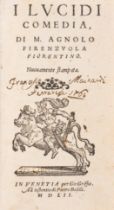 Theatre.- Firenzuola (Agnolo) I Lucidi comedia, Venice, Giovanni Griffio, 1552; and another by th...