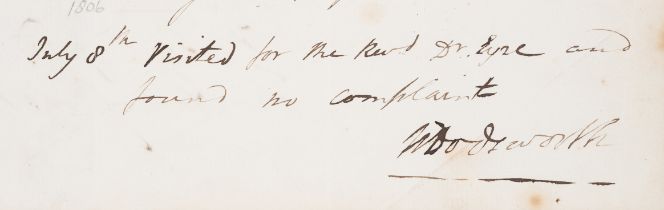 Wordsworth (William) Cut signature, “July 8th [?1806] for the Revd Dr Eyre and found no complaint...