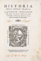 France.- Emilio (Paolo) Historia delle cose di Francia, first Italian edition, [Venice], [Michele...