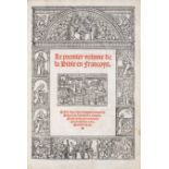 Bible, French.- Le Premier volume de la Bible en françoys, vol. 1 only (of 2), Lyon, Pierre Baill...