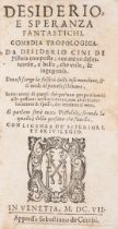 Theatre.- Cini (Giovanni Battista) Desiderio e speranza fantastichi. Comedia tropologica, first e...