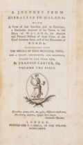 Spain.- Carter (Francis) A Journey from Gibraltar to Malaga, 2 vol. bound as 1, first edition, 1777.