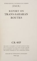 Middle East.- Inter-Service Information Series (I.S.I.S.) Report on Trans-Saharan Routes, October...