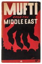 Middle East.- Waters (M. P.) Mufti over the Middle East, 1942.