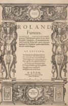 Ariosto (Lodovico) Roland Furieux, first edition in French, Lyon, Sulpice Sabon, for Jehan Thell,...