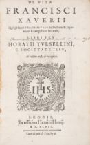 'Apostle of the Indies'.- Torsellino (Orazio) De vita Francisci Xaverii qui primus e Societate Je...