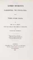 Byroniana.- [Agg (John), attributed to] Lord Byron's Farewell to England; with Three other Poems....