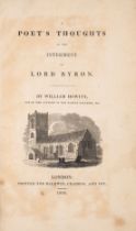 Byroniana.- Howitt (William) A Poet's Thoughts at the Interment of Lord Byron, first edition, Pri...