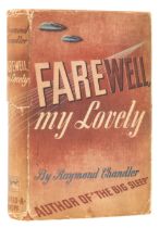 Chandler (Raymond) Farewell, My Lovely, first edition, New York, 1940.