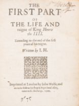 Hayward (Sir John) The First part of the life and raigne of King Henrie the IIII. Extending to th...