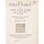 Hayward (Sir John) The First part of the life and raigne of King Henrie the IIII. Extending to th...