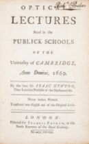 Newton (Sir Isaac) Optical lectures read in the publick schools of the University of Cambridge, f...