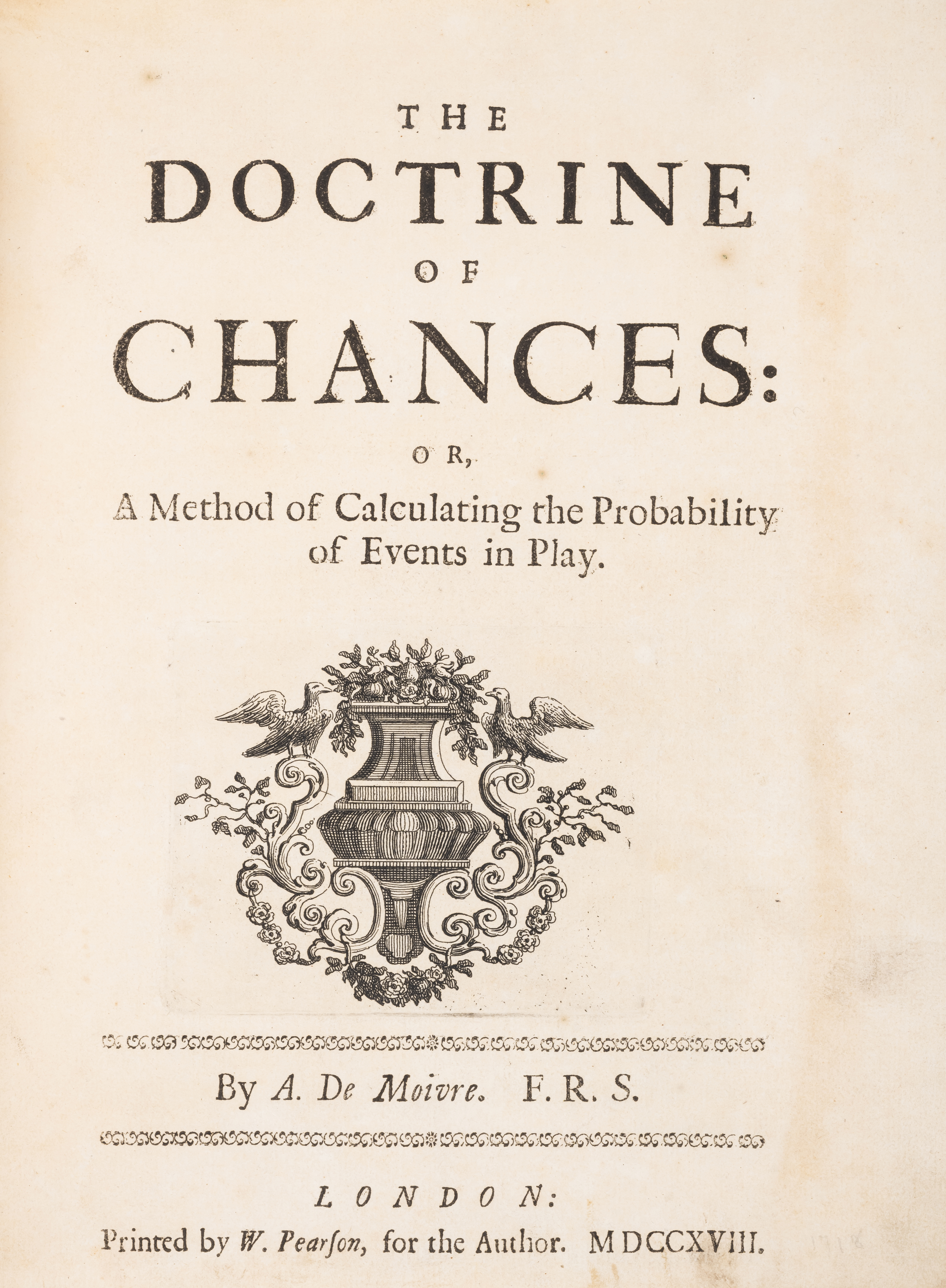 Economics.- Gambling probability.- De Moivre (Abraham) The Doctrine of Chances: or, A Method of C...