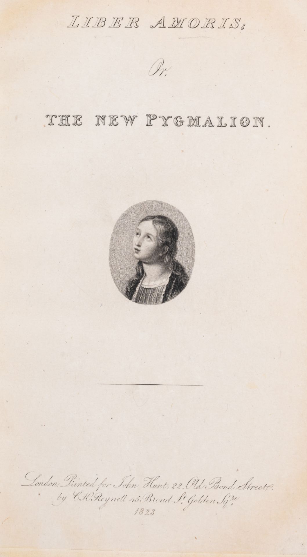 Hazlitt (William) Liber Amoris; or, The New Pygmalion, first edition, printed for John Hunt, 1823...