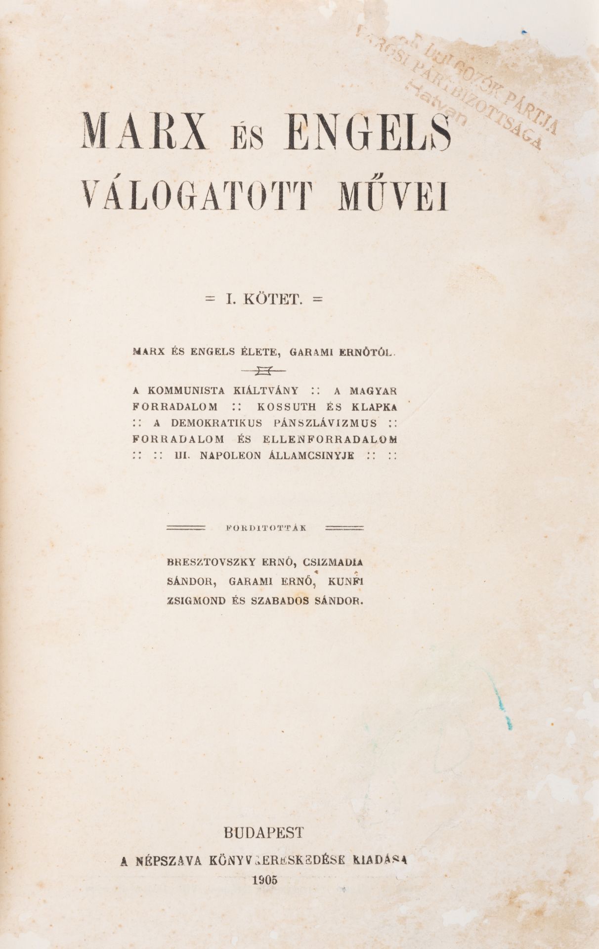 Marx (Karl) & Friedrich Engels. Válogatott Müvei, vol. 1 only, Budapest, A. Népszava, 1905