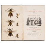Bees.- Bagster (Samuel) The Management of Bees. With a Description of the "Ladies Safety Hive.", ...