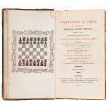 Chess.- Stratagems of Chess, second edition, 1817; and another on chess (2).