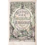 Cookery.- Beeton (Mrs. Isabella) The Book of Household Management, first edition in book form, fi...