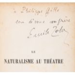 Zola (Émile) Le Naturalisme au Théâtre, first edition, signed presentation inscription from the a...