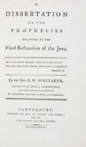 Religion.- Judaica.- Whitaker (Rev. Edward William) A Dissertation on the prophecies relating to ...
