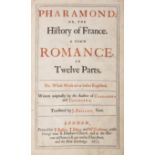 La Calprenede (Gaultier de Coste, seigneur de) Pharamond: or, the History of France. A Fam'd Roma...