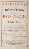 La Calprenede (Gaultier de Coste, seigneur de) Pharamond: or, the History of France. A Fam'd Roma...