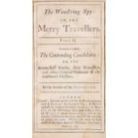 [Ward (Ned)] The Wand'ring Spy: or the Merry Travellers. Part II., first edition, A. Bettesworth ...