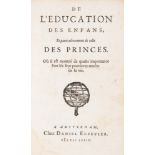 Courtesy book.- [Rivet (Frédéric)] De l'education des Enfans et particulierement de celle des Pri...