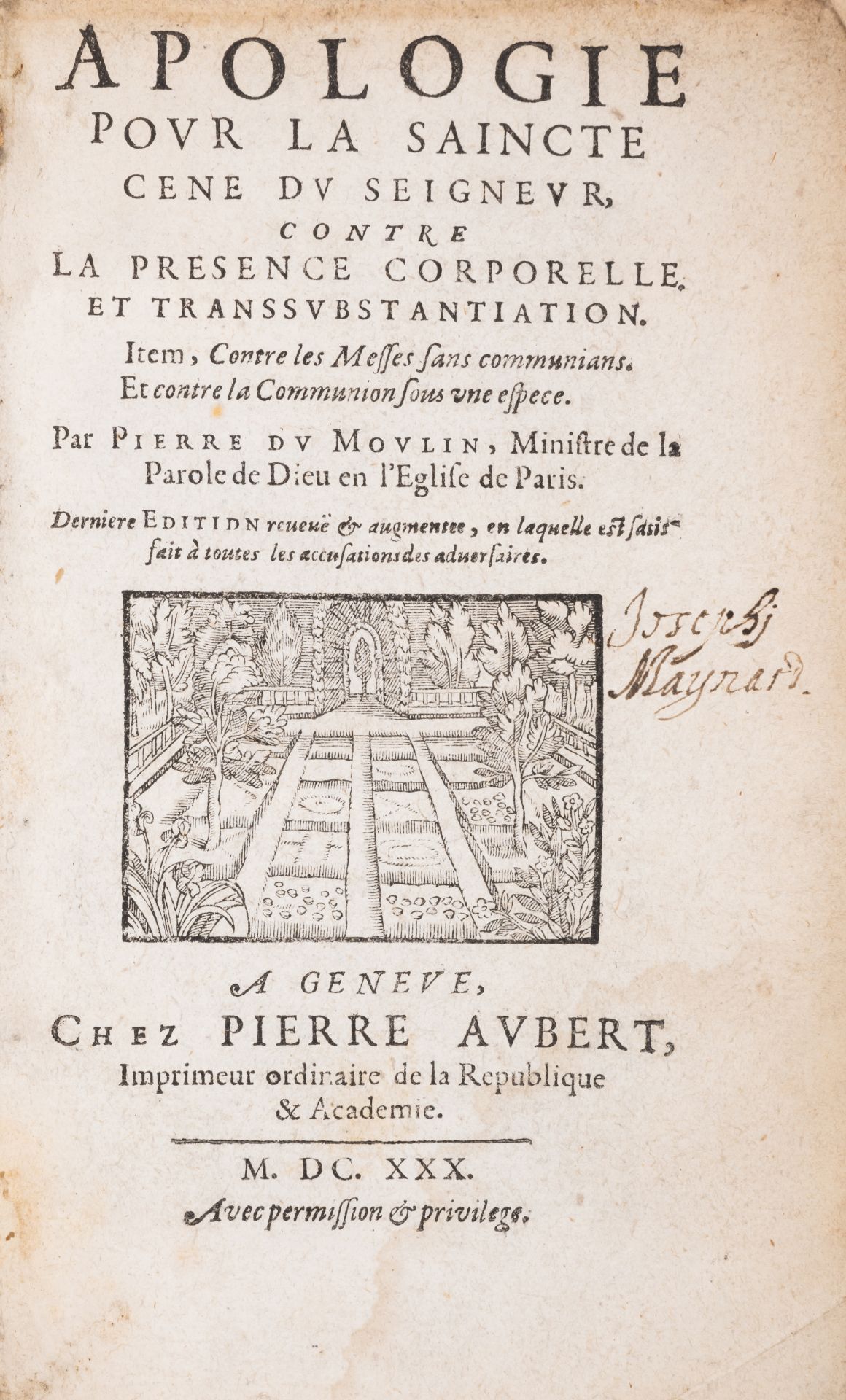 Du Moulin (Pierre) Apologie pour la Saincte Cène du Seigneur, contre la présence corporelle et tr... - Bild 2 aus 2