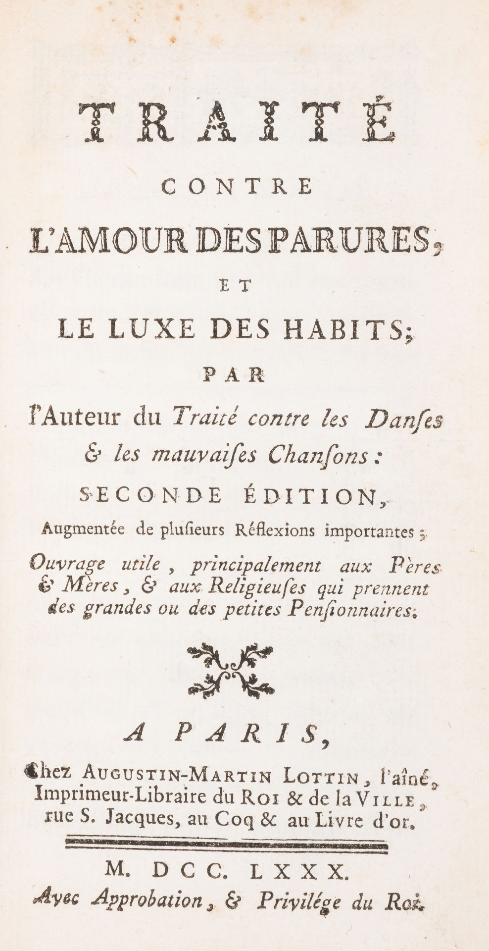 Ostentatious & Cross-dressing.- Gauthier (l'Abbé François-Louis) Traité contre l'amour des parure...