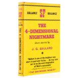 Ballard (J. G.) The Four-Dimensional Nightmare, first edition, 1963.