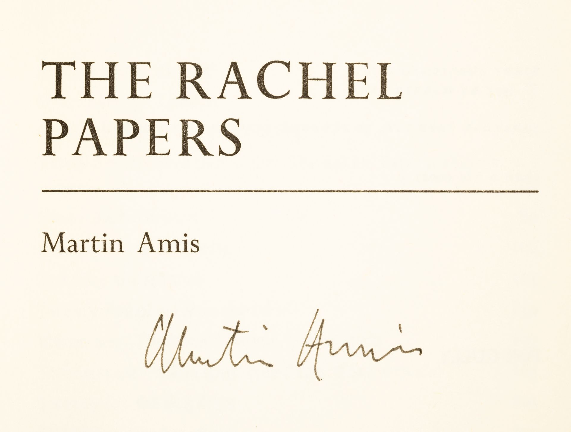 Amis (Martin) The Rachel Papers, first edition, signed by the author, 1973 & others, first editio... - Bild 2 aus 2