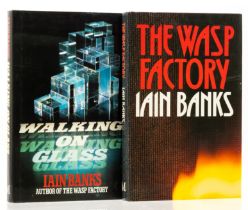 Banks (Iain M.) The Wasp Factory, first edition, 1984 & Walking on Glass, 1985 (2)