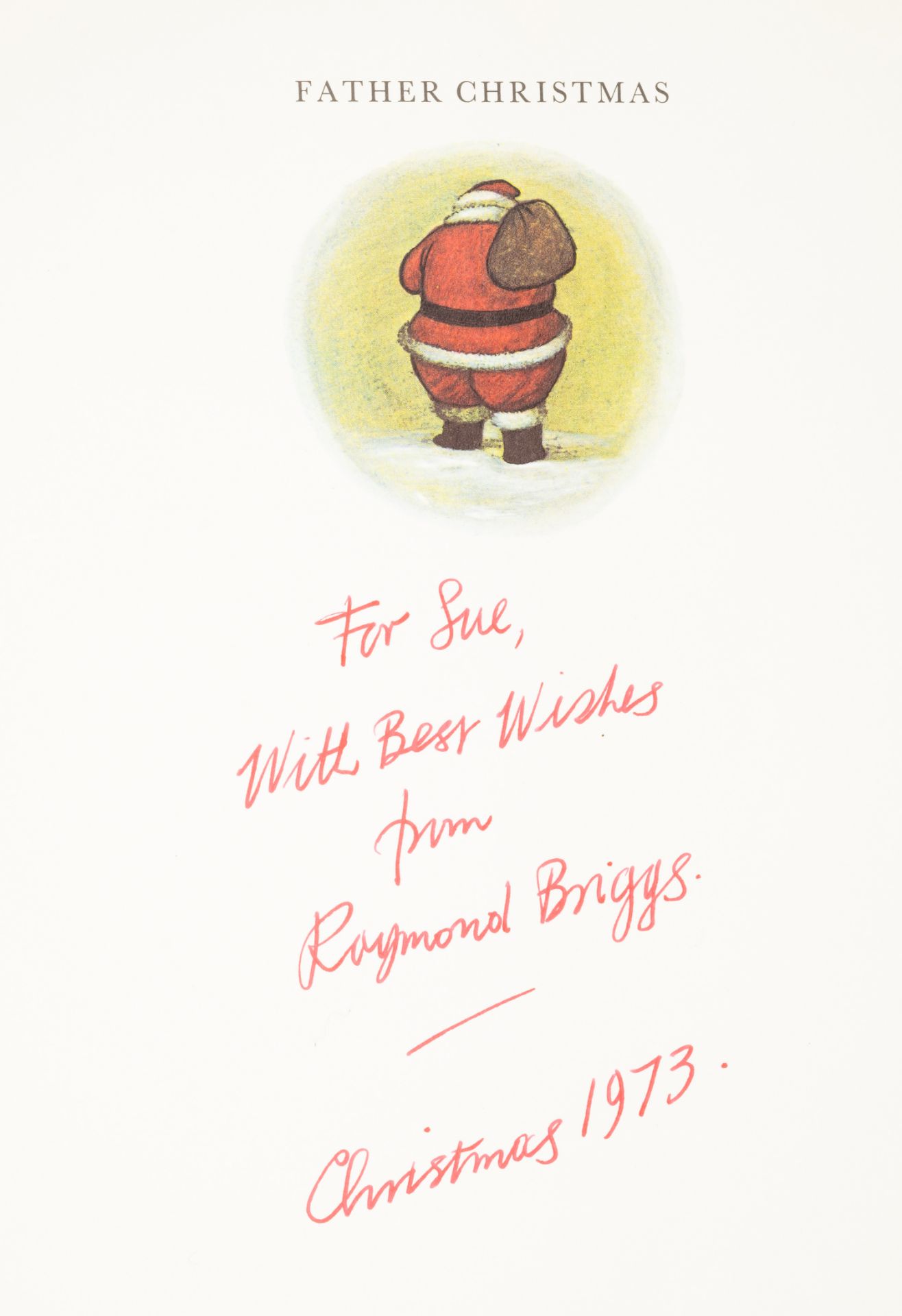 Briggs (Raymond) Father Christmas, first edition, signed presentation inscription from the author... - Bild 2 aus 2