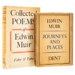 Muir (Edwin) Journeys and Places, first edition, signed presentation inscription from the author,...