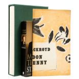 Ackroyd (Peter) London Lickpenny, first edition, signed by the author, 1973 & others, all signed (3)