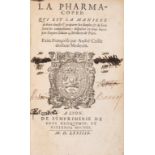 Pharmacopoeia .- [Dubois (Jacques)], "Jacques Silvius". La Pharmacopee. Qui est la maniere de bie...