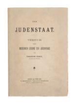 Judaica.- Herzl (Theodor) Der Judenstaat - Versuch einer modernen Lösung der Judenfrage, first ed...