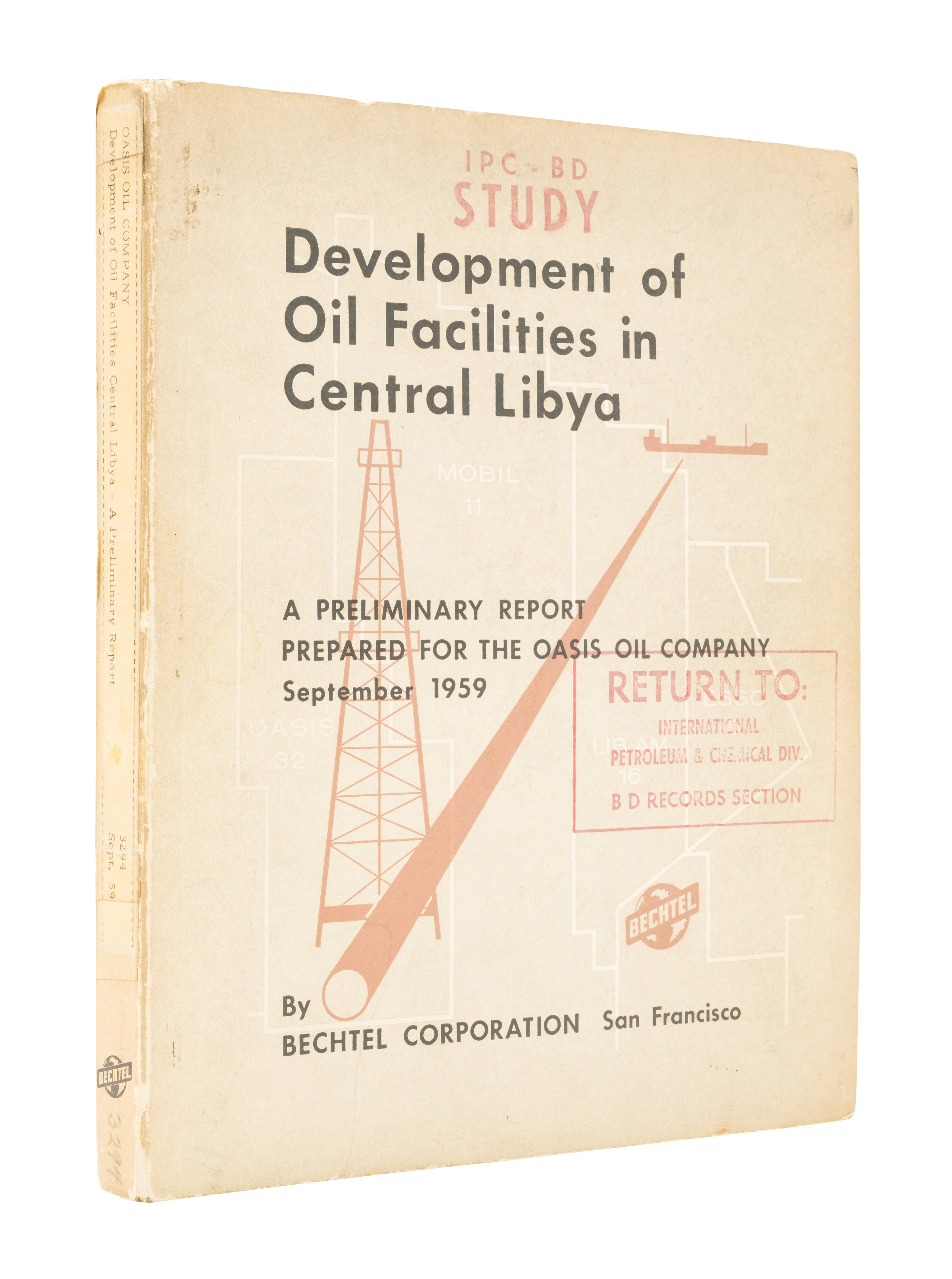 Middle East.- IPC-BD Study: Development of Oil Facilities in central Libya: A Preliminary Report ...