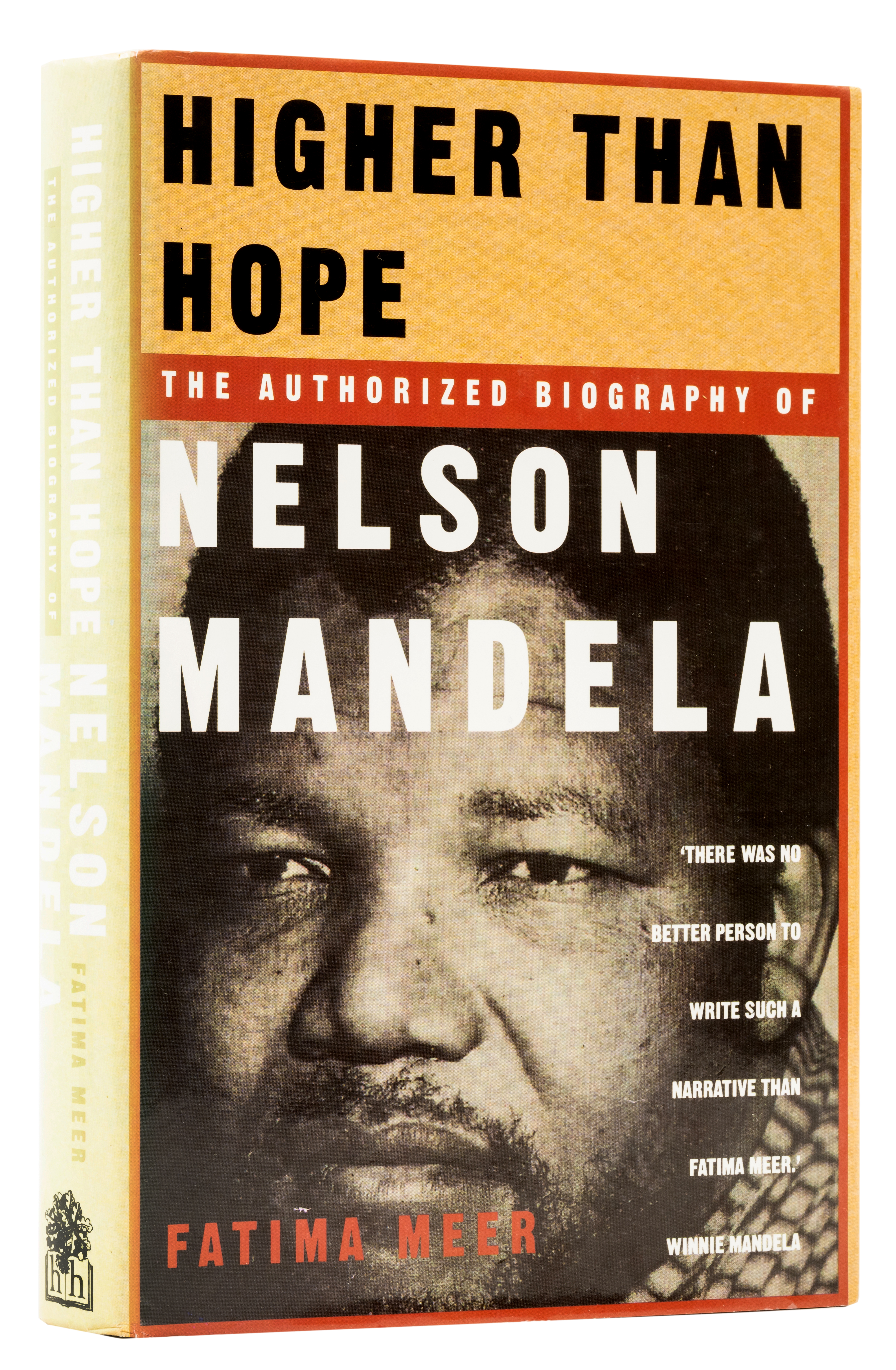 Meer (Fatima) Higher Than Hope: A Biography of Nelson Mandela, first English edition, signed pres...