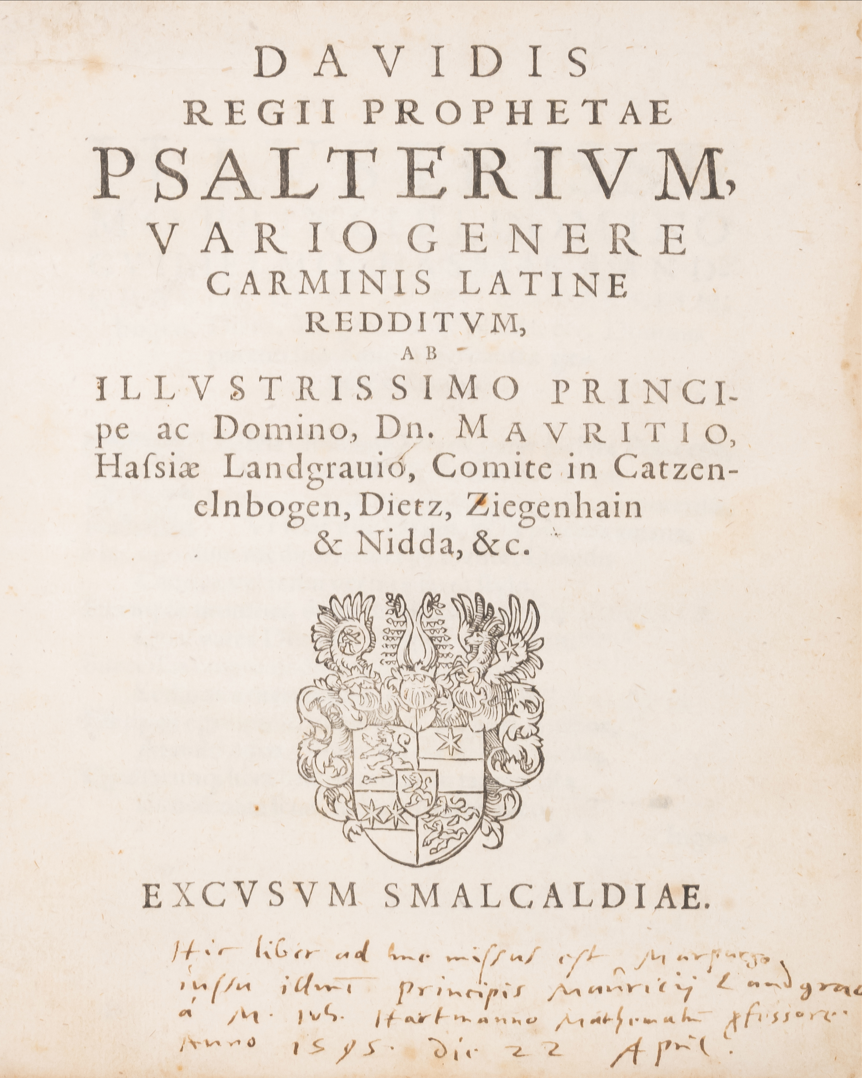Pierced binding.- Moritz of Hesse (Count) Davidis regii prophetae Psalterium, Vario Genere Carmin...
