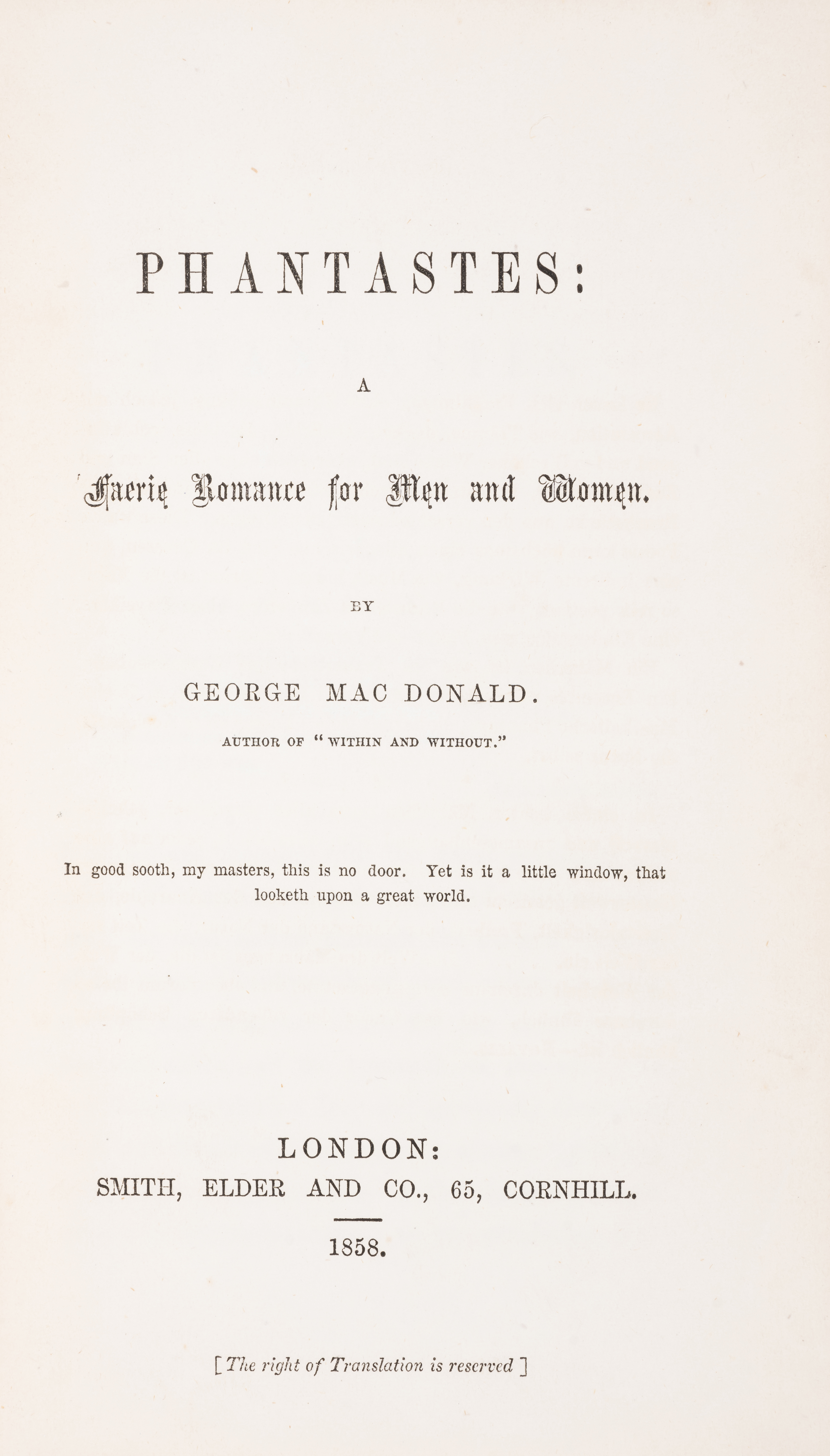 Macdonald (George) Phantastes: a Faerie Romance, first edition, Smith, Elder & Co., 1858.