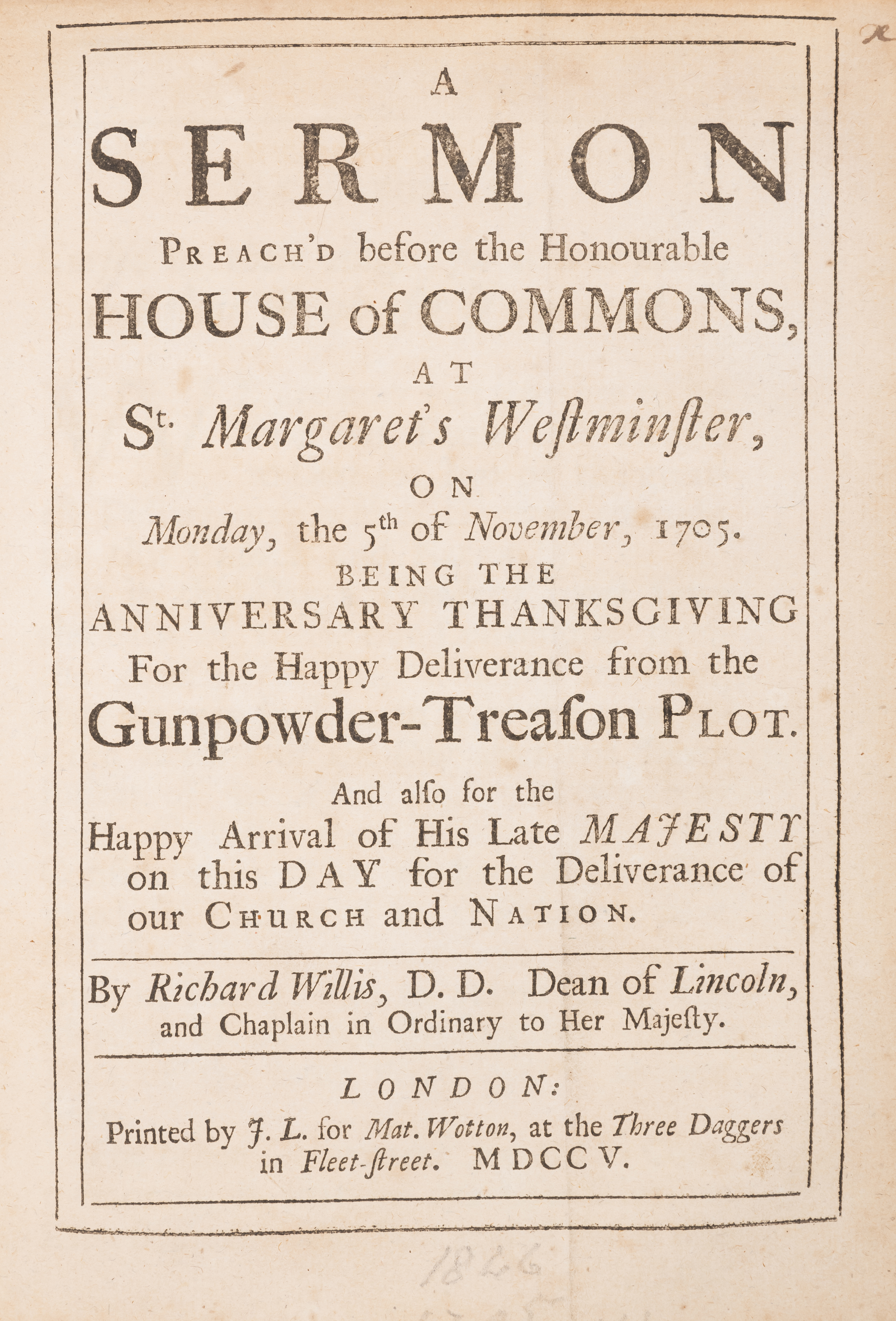 Sermons.- Willis (Richard) A Sermon preach'd before the Honourable House of Commons ... being the...