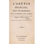 Erotica.- [Nogaret (François-Félix)] L'Arétin Français, a Londres, 1803.