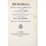 Duke and Duchess of Berry.- Chateaubriand (François René de) Mémoires, Lettres et Pièces Authenti...