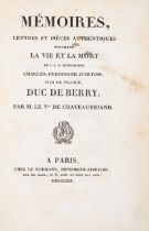 Duke and Duchess of Berry.- Chateaubriand (François René de) Mémoires, Lettres et Pièces Authenti...
