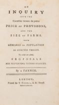 Agriculture.- [Arbuthnot (John)] An Inquiry into the Connection between the present price of Prov...