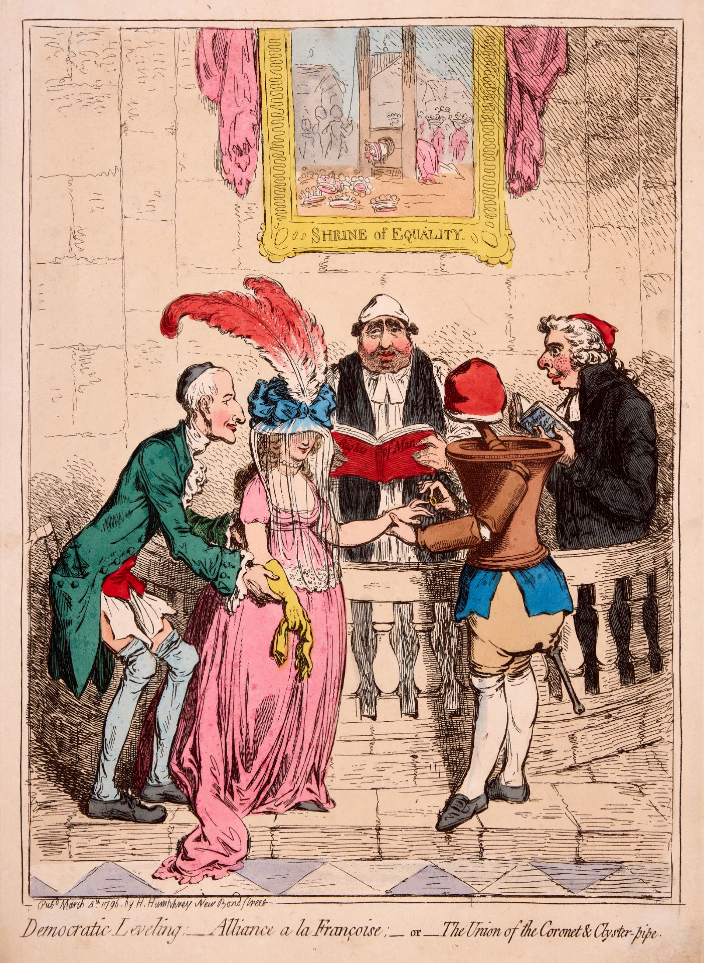 Gillray (James) Democratic Leveling; Alliance a la Francoise; or The Union of the Coronet & Clyst...